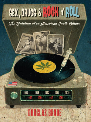 cover image of Sex, Drugs & Rock 'n' Roll